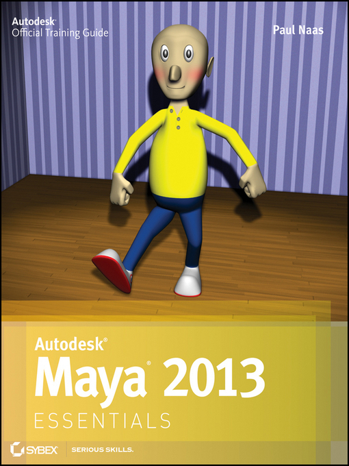 Title details for Autodesk Maya 2013 Essentials by Paul Naas - Available